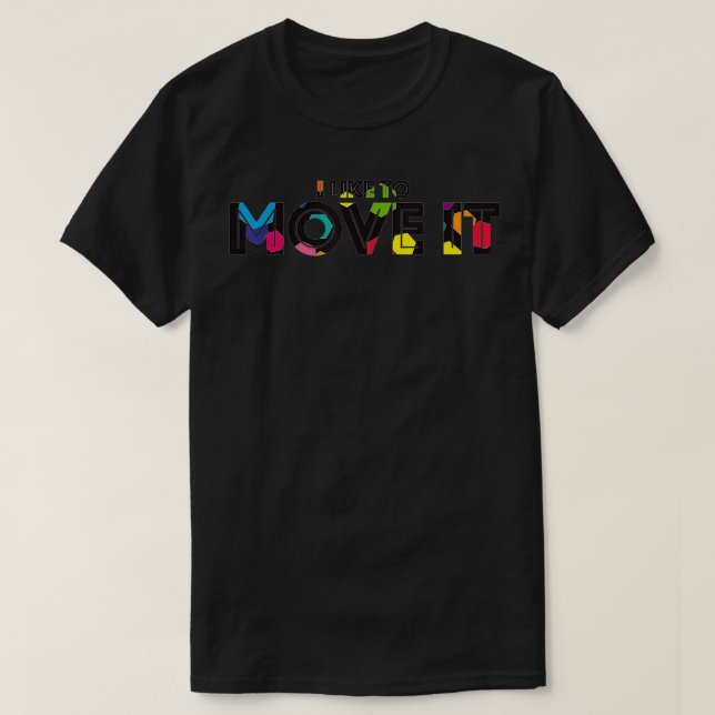 Camiseta Me gusta moverlo (Diseño del anverso)