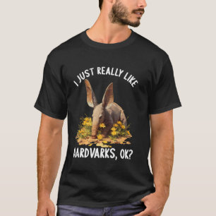 Camiseta Me gusta mucho Aardvarks Lovers Aardvark