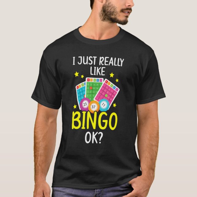 Camiseta Me Gusta Mucho Bingo Ok Bingo Jugador Bingo (Anverso)