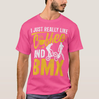 Camiseta Me Gusta Mucho El Café Y El Bmx