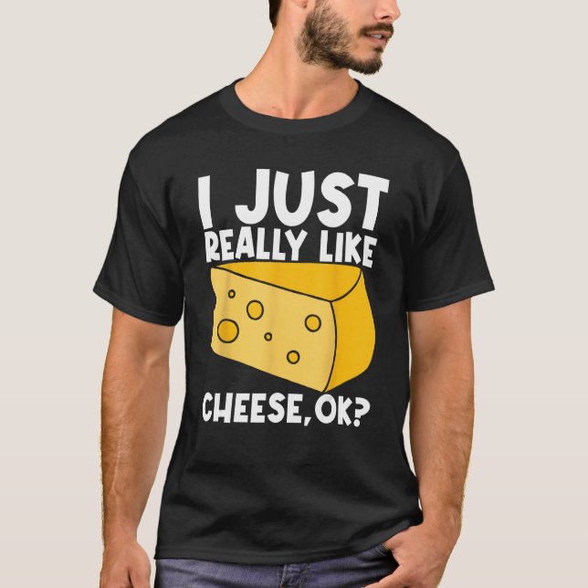 Camiseta Me Gusta Mucho El Cheese Ok (Anverso)
