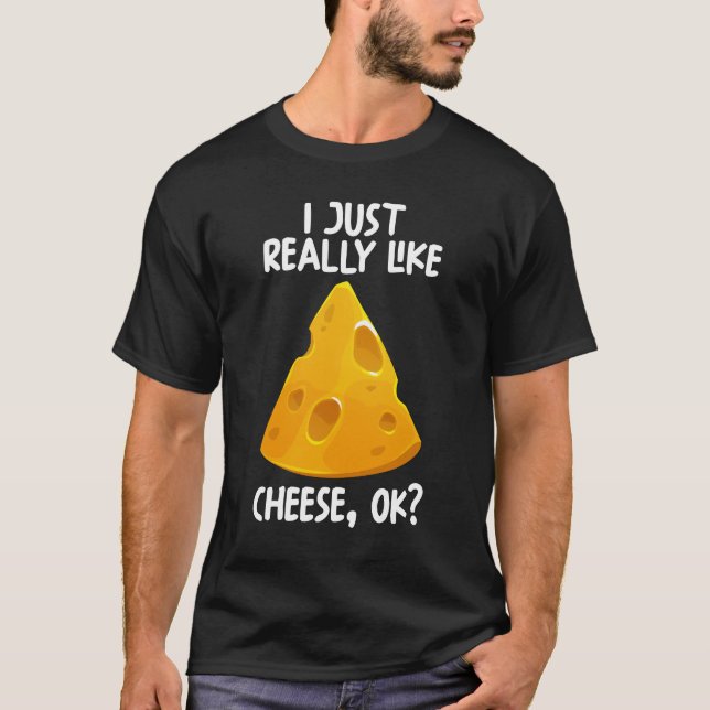Camiseta Me Gusta Mucho El Cheese Ok (Anverso)