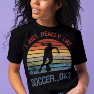 Camiseta Me gusta mucho el fútbol, ¿de acuerdo? Gracioso re
