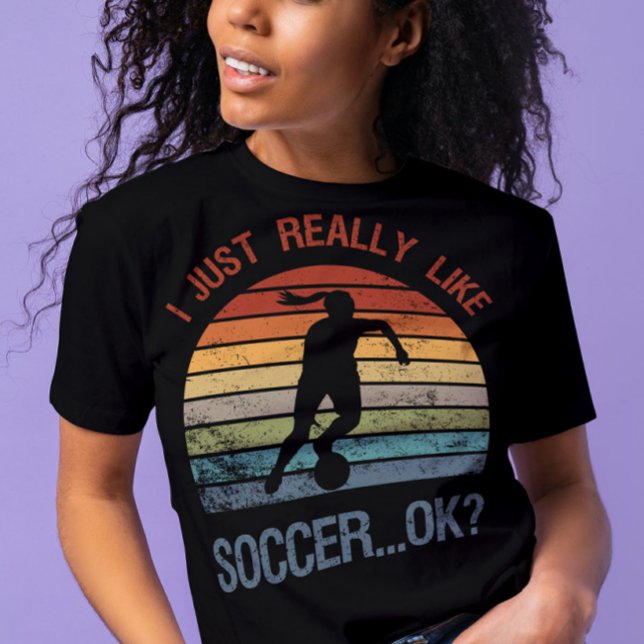 Camiseta Me gusta mucho el fútbol, ¿de acuerdo? Gracioso re (Subido por el creador)