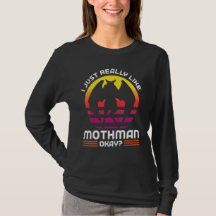 Camiseta Me gusta mucho el hombre polilla, está bien Cripto