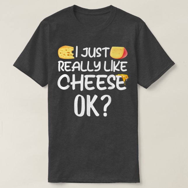 Camiseta Me Gusta Mucho El Queso Ok, El Amo De La Comida Qu (Diseño del anverso)