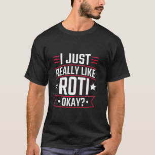 Camiseta Me gusta mucho el roti, está bien - Trinidad y Tob