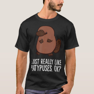 Camiseta Me Gusta Mucho Las Platypuses Ok Mammal Platypus