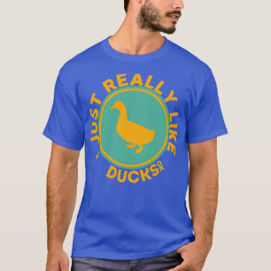 Camiseta Me Gusta Mucho Los Patos Ok