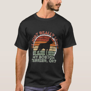 Camiseta Me Gusta Mucho Mi Boston Terrier Ok