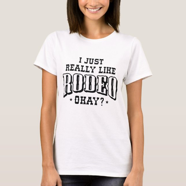 Camiseta Me Gusta Mucho Rodeo Bien (Anverso)