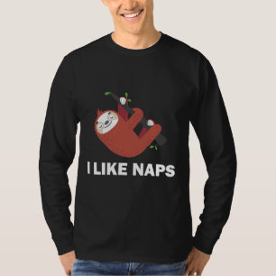 Camiseta Me Gusta Naps Sloth Funny Sloth