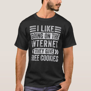 Camiseta Me gusta navegar por Internet, dan una galleta gra