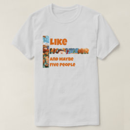 Camiseta Me gusta noviembre y quizás
