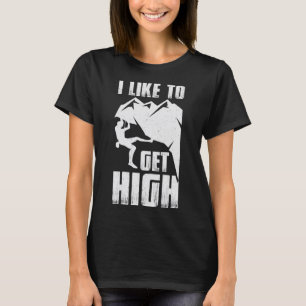 Camiseta me gusta obtener rocas altas de rocas en pared