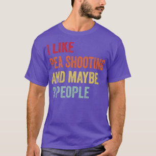 Camiseta Me Gusta Pea Disparando A Tal Vez 3 Personas