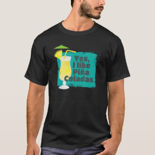 Camiseta Me Gusta Pina Coladas I Bar De Cócteles Pina Colad