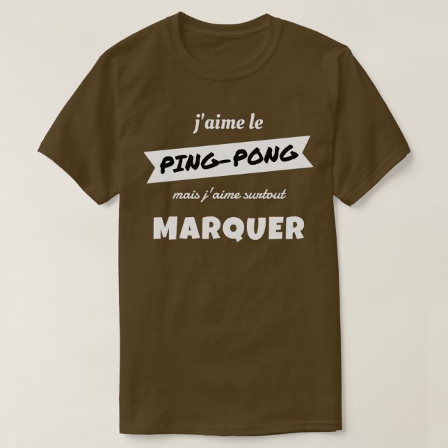 Camiseta Me gusta PINGPONG pero me gusta MARCAR (Diseño del anverso)