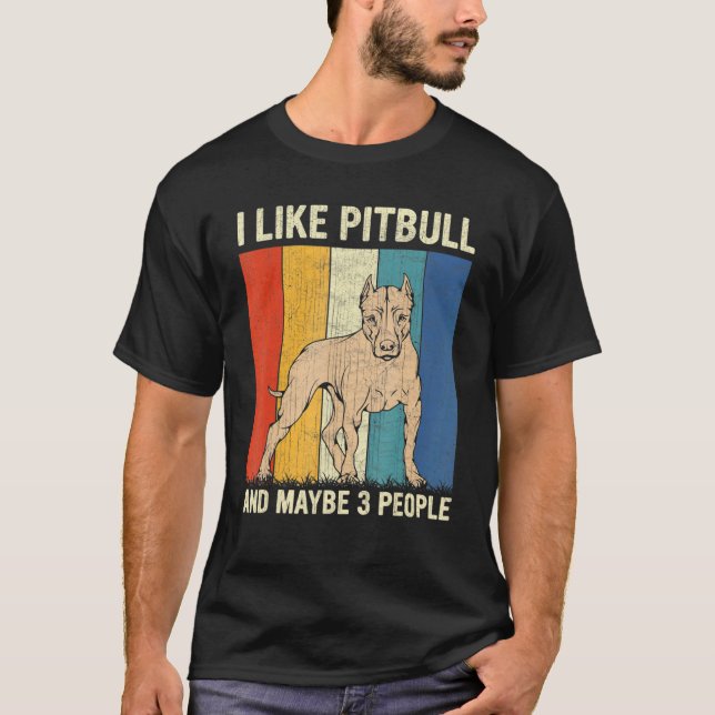 Camiseta Me Gusta Pitbull Y Quizás 3 Personas Retro Pitbull (Anverso)