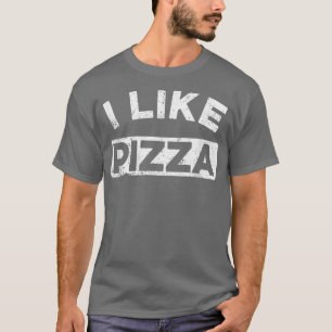 Camiseta Me Gusta Pizzafunny Food Pizza Lover Mensaje 52112