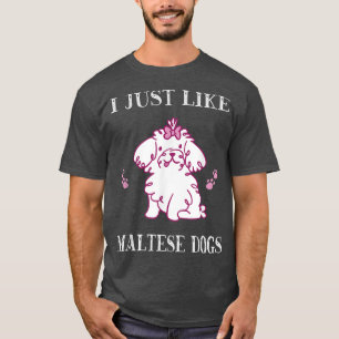 Camiseta Me Gusta Que Los Perros Malteses Cuidan Perro Malt