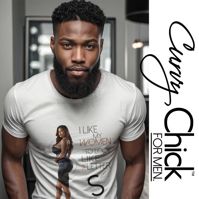 Camiseta Me Gusta Que Mis Mujeres Parezcan La Letra "S" III (Subido por el creador)