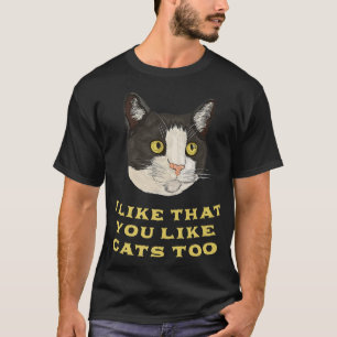 Camiseta Me Gusta Que Te Gusten Los Gatos Para Los Amigos D