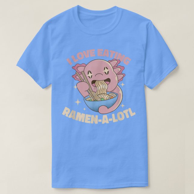 Camiseta Me gusta Ramen A Lotl, Japón Manga Axolotl Kawa (Diseño del anverso)