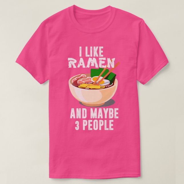 Camiseta Me Gusta Ramen Y Quizá 3 Personas, Guay Anime Para (Diseño del anverso)
