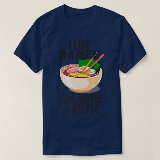 Camiseta Me Gusta Ramen Y Quizá 3 Personas, Guay Anime Para (Diseño del anverso)