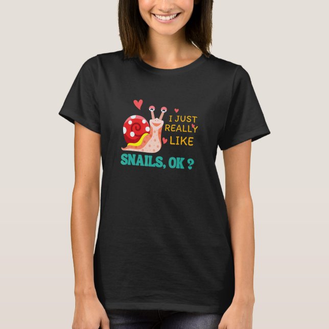 Camiseta Me Gusta Realmente El Caracol (Anverso)