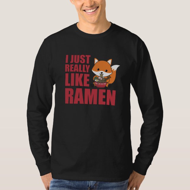 Camiseta Me Gusta Realmente El Dulce De Ramen Kawaii (Anverso)