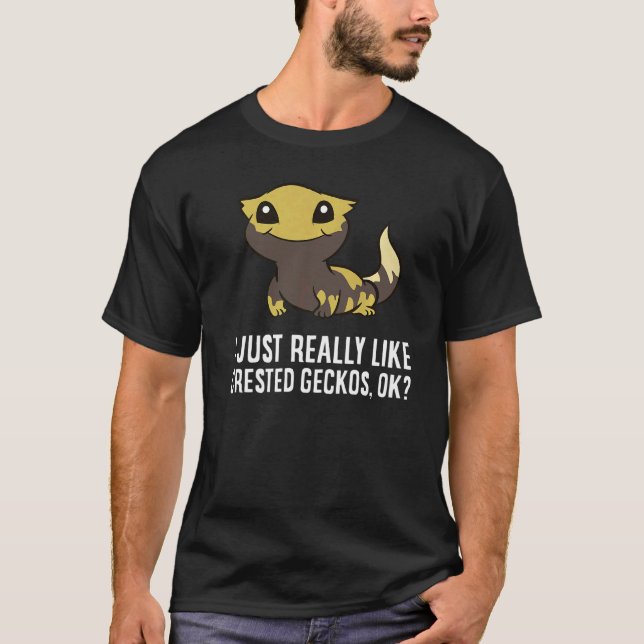 Camiseta Me Gusta Realmente El Geckos Crested De Acuerdo Ge (Anverso)