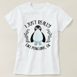 Camiseta Me Gusta Realmente El Pingüino Funny
