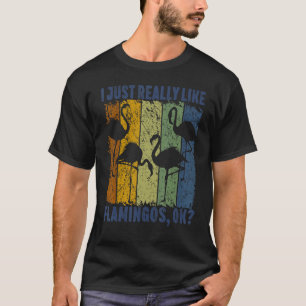 Camiseta Me Gusta Realmente Flamingos Ok Animal Bird 3