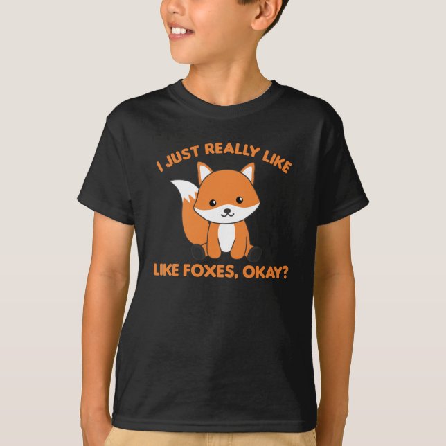 Camiseta Me Gusta Realmente Foxes Ok Funny Fox (Anverso)