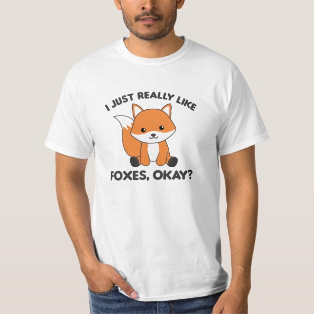 Camiseta Me Gusta Realmente Foxes Ok Funny Fox (Anverso)