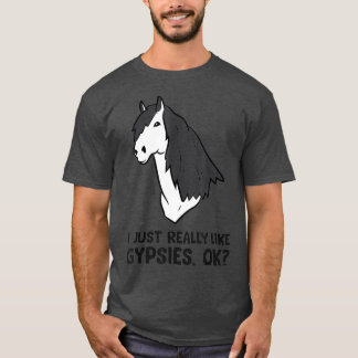 Camiseta Me Gusta Realmente Gitano Caballo Gitano Gitano
