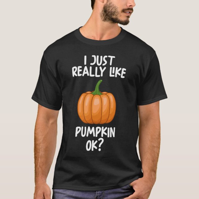 Camiseta Me Gusta Realmente La Calabaza Ok (Anverso)