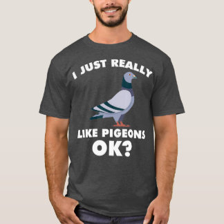Camiseta Me Gusta Realmente La Carreras De La Paloma De Cri