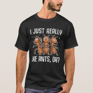 Camiseta Me Gusta Realmente La Hormiga, Bien, El Amante De