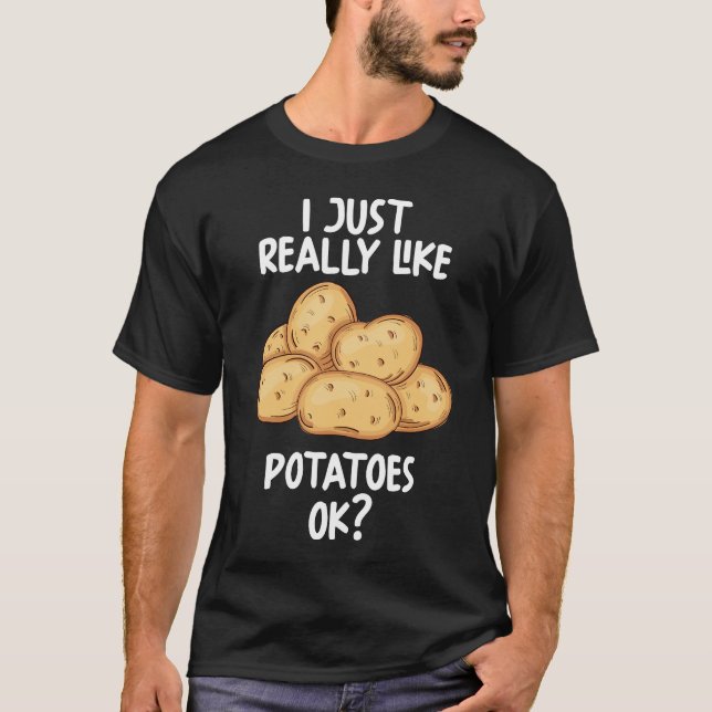Camiseta Me Gusta Realmente La Patata Ok (Anverso)