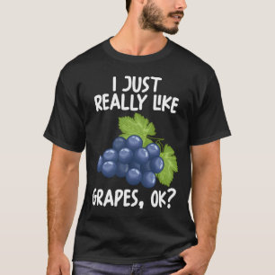 Camiseta Me Gusta Realmente La Uva.