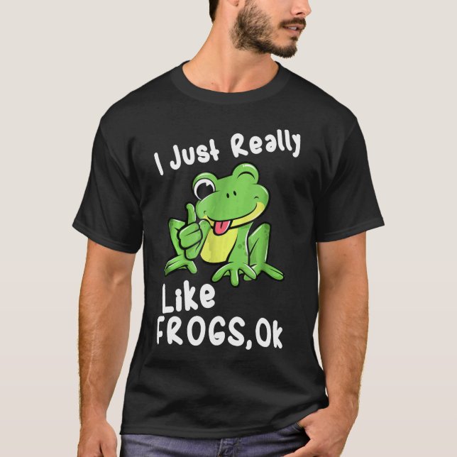 Camiseta Me Gusta Realmente Las Ranas Ok (Anverso)