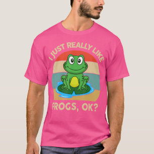 Camiseta Me Gusta Realmente Las Ranas Ok Anfibios Toad Y Fo