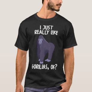 Camiseta Me Gusta Realmente Los Gorillas Ok