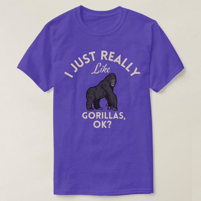 Camiseta Me Gusta Realmente Los Gorillas Ok (Diseño del anverso)