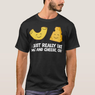Camiseta Me Gusta Realmente Mac Y Queso, OK Love Mac N C
