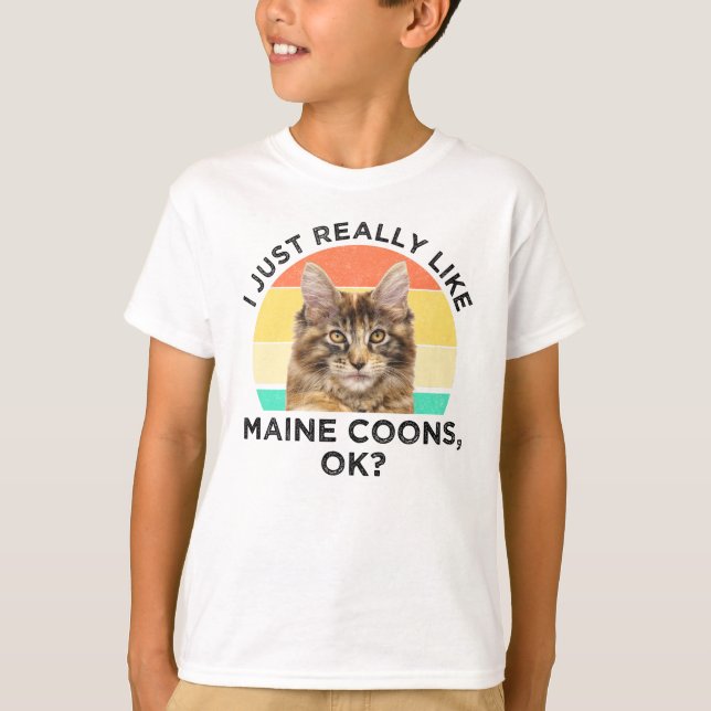 Camiseta Me Gusta Realmente Maine Coons, ¿De Acuerdo? (Anverso)