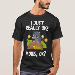 Camiseta Me Gusta Realmente Moles Ok